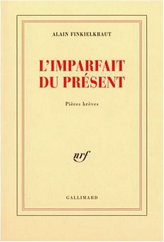 L'Imparfait du présent (Paperback)