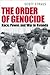 The Order of Genocide: Race...