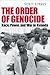 The Order of Genocide: Race, Power, and War in Rwanda