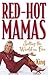 Red-Hot Mamas: Setting the ...