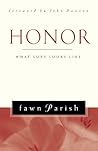 Honor : What Love Looks Like Honor : What Love Looks Like