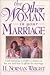 The Other Woman in Your Marriage: Understanding a Mother's Impact on Her Son & How It Affects His Marriage