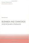Bushmen and Diamonds: (Un)Civil Society in Botswana, Discussion Paper 23 (NAI Discussion Papers)