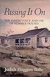 Passing It On : The Inheritance and Use of Summer Houses
