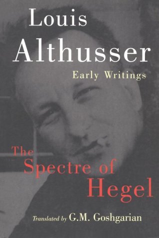 The Spectre of Hegel: Early Writings