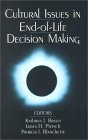 Cultural Issues in End-of-Life Decision Making (Hardcover)