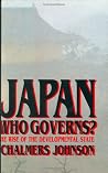 Japan: Who Governs? : The Rise of the Developmental State Japan: Who Governs? : The Rise of the Developmental State