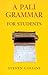 Pali Grammar for Students