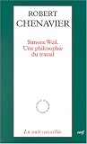 SIMONE WEIL - UNE PHILOSOPHIE DU TRAVAIL