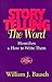 Storytelling the Word by William J. Bausch