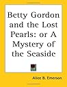 Betty Gordon and the Lost Pearls; or, A Mystery of the Seaside