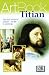 Titian: The First "Modern" ...