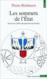 Les sommets de l'Etat (Points essais) (French Edition)