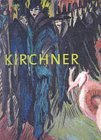 Ernst Ludwig Kirchner: The Dresden and Berlin Years (Hardcover)