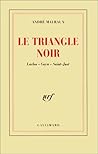 Le Triangle noir: Laclos - Goya - Saint-Just