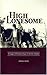 High Lonesome - A Saga of Pioneer Days in Homer Alaska by Janice Jones