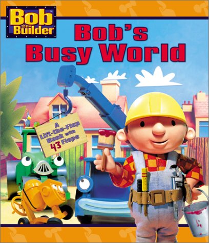 Bob's Busy World (Bob the Builder Jumbo Flap Board Book)