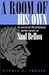 A Room of His Own: In Search of the Feminine in the Novels of Saul Bellow (Judaic Traditions in Literature, Music, and Art)