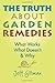 The Truth About Garden Remedies: What Works, What Doesn't & Why