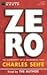 Zero: The Biography of a Dangerous Idea