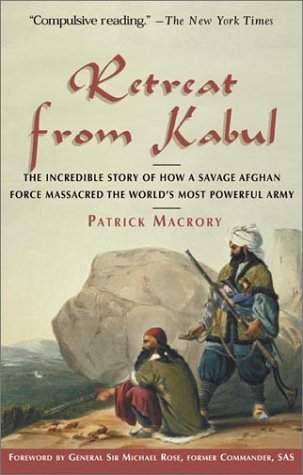 Retreat from Kabul: The Catastrophic British Defeat in Afghanistan, 1842 (Paperback)