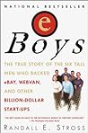 eBoys by Randall E. Stross