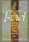 A History of Israel: From the Bronze Age Through the Jewish Wars A History of Israel: From the Bronze Age Through the Jewish Wars
