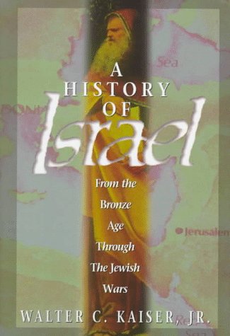 A History of Israel: From the Bronze Age Through the Jewish Wars (Hardcover)