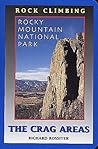 Rock Climbing Rocky Mountain National Park: The Crag Areas