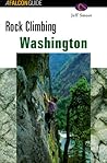 Rock Climbing Washington (Climbing Guides Series)