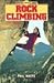 Rock Climbing (Outdoor Pursuits Series)