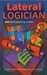 Lateral Logician by Paul Sloane Lateral Logician by Paul Sloane