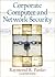 Corporate Computer and Network Security by Raymond R. Panko