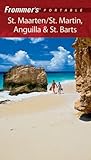 Frommer's Portable St. Maarten/St. Martin, Anguilla & St. Barts