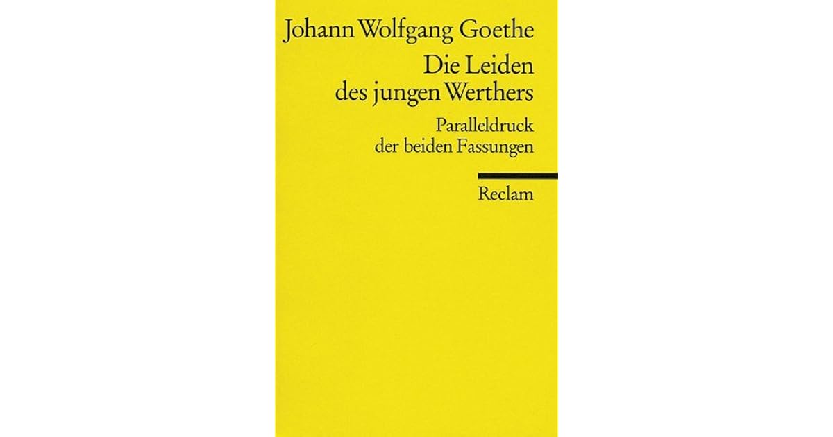 Die Leiden des jungen Werthers by Johann Wolfgang von Goethe