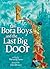 The Bora Boys and the Last Big Door