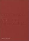 Steven Holl: Idea and Phenomena