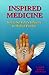Inspired Medicine by Judy Warner