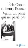 Vichy, un passé qui ne passe pas Vichy, un passé qui ne passe pas