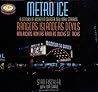 Metro Ice, A Century of Hockey in Greater New York Starring: Rangers, Islanders, Devils, Americans, Rovers, Raiders, Ducks, St. Nicks