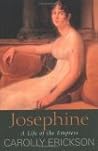 Josephine  by Carolly Erickson