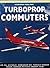Turboprop Commuters: ATR, BAe Jetstream, Bombardier DHC, Fairchild Dornier, Fokker, EMBRAER, Raytheon Aircraft, SAAB (Osprey Civil Aircraft)