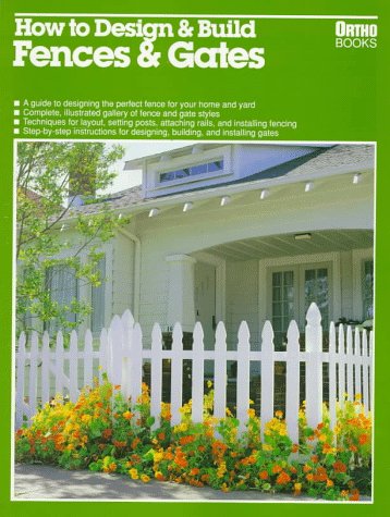 How to Design & Build Fences & Gates (Paperback)