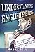 Understanding English Spelling by Masha Bell