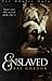 Enslaved by Ray Gordon