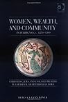 Women, Wealth And Community in Perpignan, c. 1250-1300: Christians, Jews And Enslaved Muslims in a Medieval Mediterranean Town