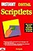 Instant Scriptlets