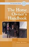 The Horse Owners Handbook The Horse Owners Handbook