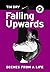 Falling Upwards: Scenes fro...