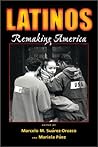 Latinos: Remaking America
